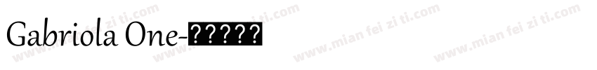 Gabriola One字体转换